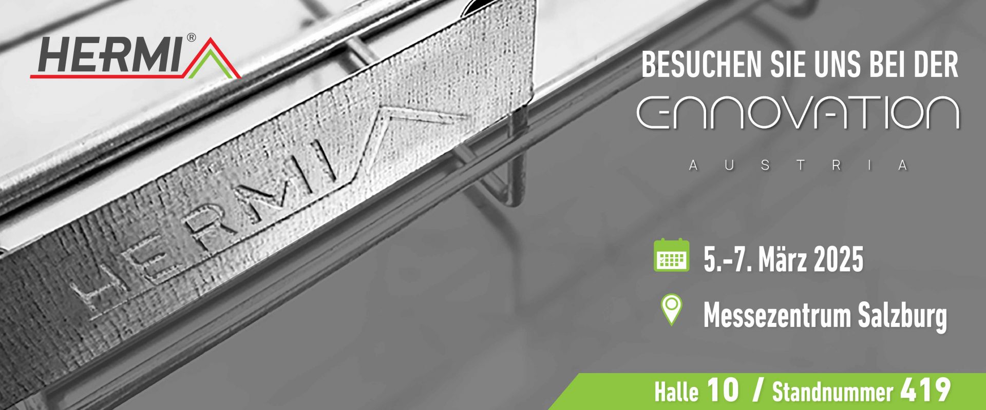Hermi beginnt seine Messe-Saison auf der 63. Messe Dom in Ljubljana und der Messe E-nnovation in Salzburg